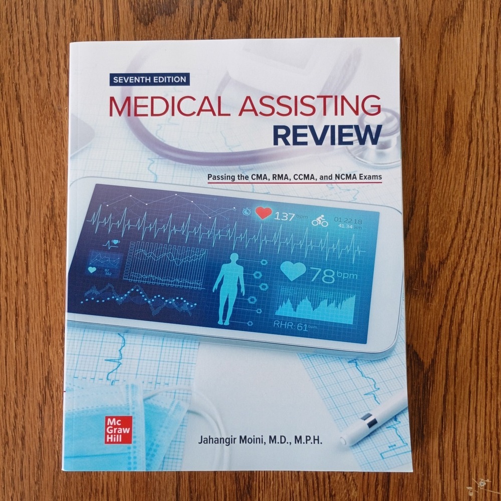 Medical Assisting Review: Passing the CMA, RMA, and Ccma Exams by Jahangir Moini